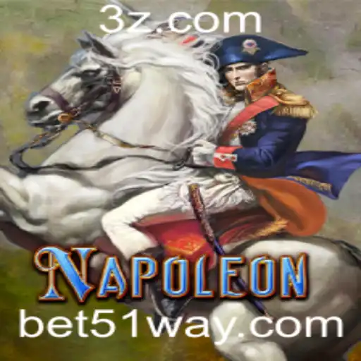 Descubra o Fascinante Mundo do Jogo Napoleon com Bet51