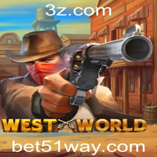 Descubra o Fascinante Mundo de WestWorld: Um Guia Completo com Bet51