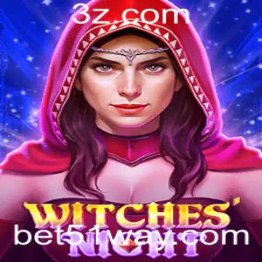bet51 - Explore o Mundo Fascinante do Jogo WitchesNight